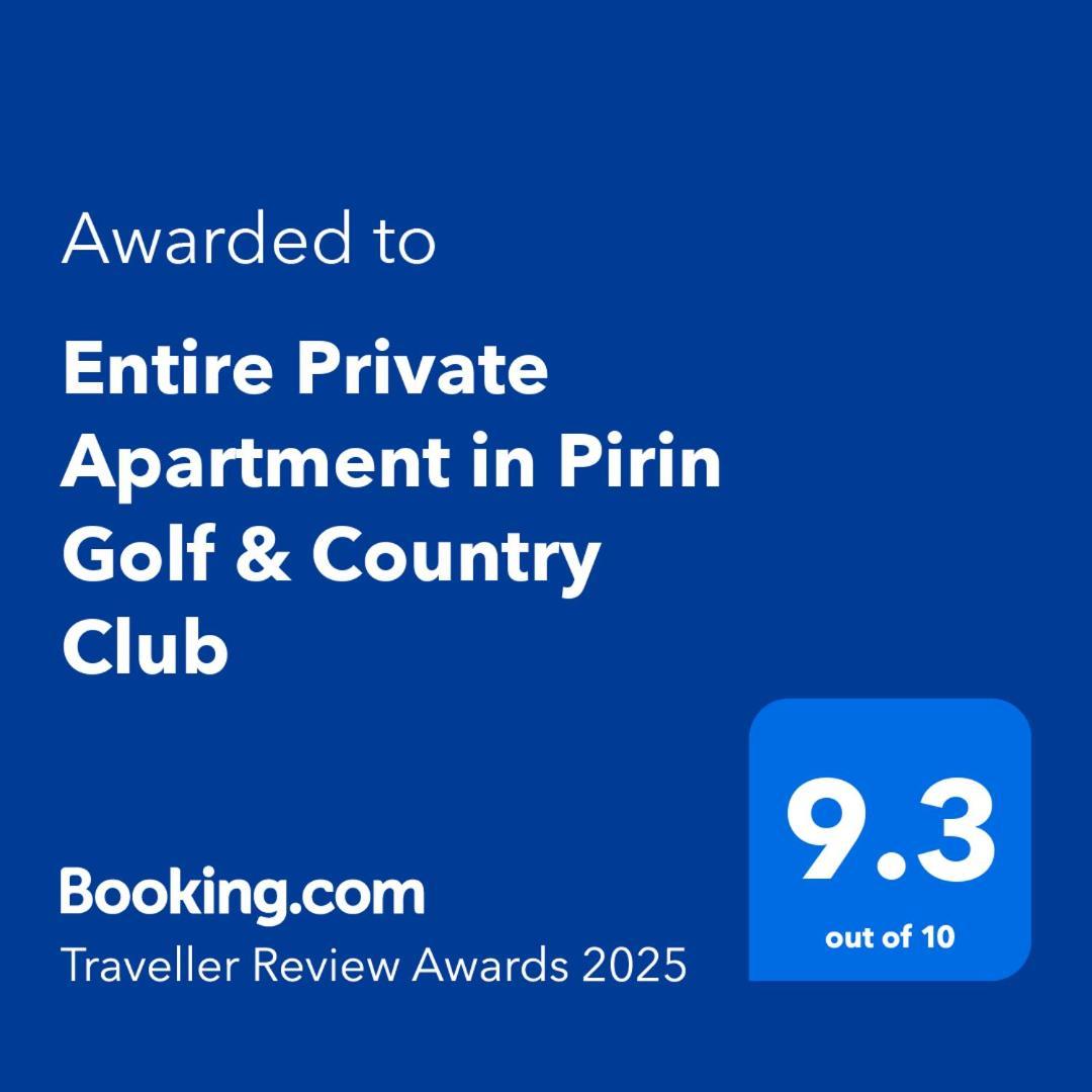 Entire Private Apartment In Pirin Golf & Country Club Bansko Exterior photo